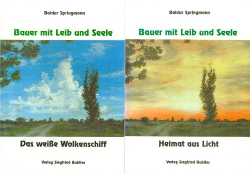 Beispielbild fr Autobiographie: Bauer mit Leib und Seele. Das weie Wolkenschiff / Heimat aus Licht: 2 Bde. zum Verkauf von medimops