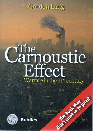 Stock image for The Carnoustie Effect: Warfare in the 21st Century for sale by Heroes Bookshop