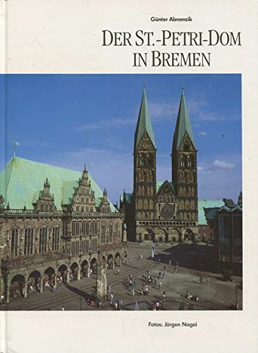 Stock image for Der St.-Petri-Dom in Bremen for sale by Hylaila - Online-Antiquariat