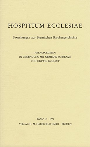 Beispielbild fr Hospitium Ecclesiae - Forschungen zur Bremischen Kirchengeschichte - Band 18 zum Verkauf von BBB-Internetbuchantiquariat