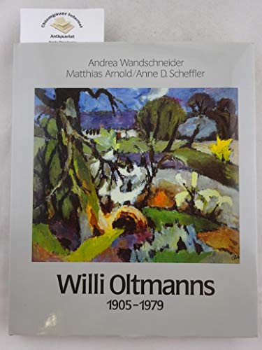 9783926598509: Willi Oltmanns, 1905-1979