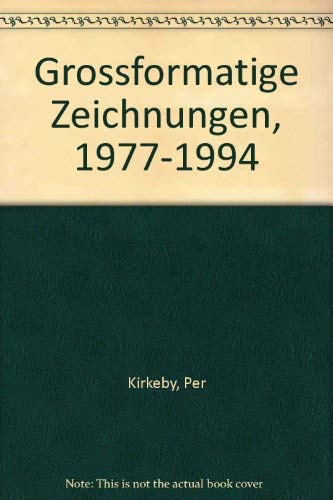 9783926608994: Grossformatige Zeichnungen, 1977-1994