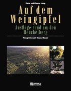 Stock image for Auf dem Weingipfel. Ausflge rund um den Heuchelberg for sale by medimops