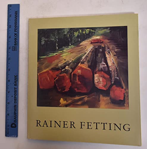 9783926639110: Rainer Fetting; Portraits, Stadtlandschaften/ Cityscapes, Wald/ Forest, Skulpturen/ Sculptures