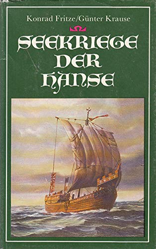 Stock image for Seekriege der Hanse for sale by Bernhard Kiewel Rare Books