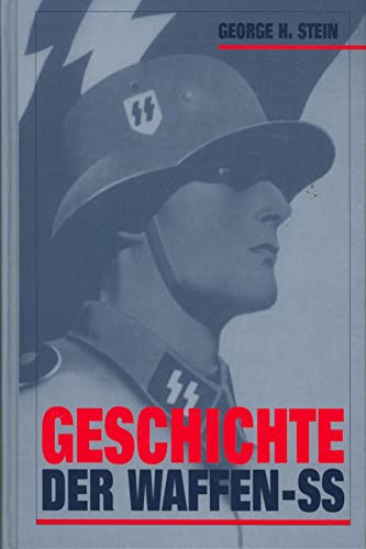Beispielbild fr Geschichte der Waffen-SS. zum Verkauf von Neusser Buch & Kunst Antiquariat