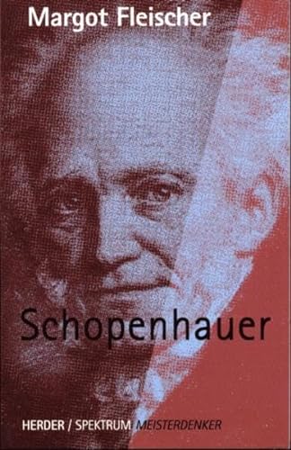 schopenhauer. herder spektrum meisterdenker - fleischer, margot
