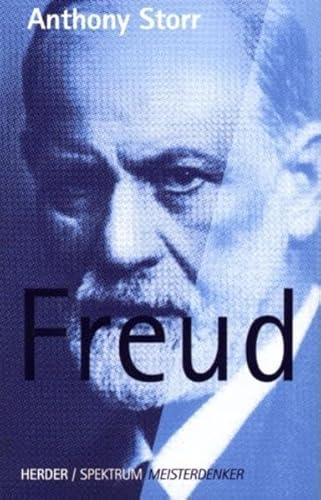 Freud. Aus dem Engl. von Johannes Vetter - Storr, Anthony