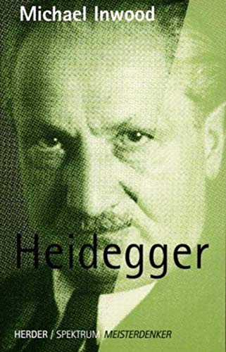 Imagen de archivo de Herder / Spektrum Meisterdenker: Heidegger: 1889 - 1976 a la venta por medimops