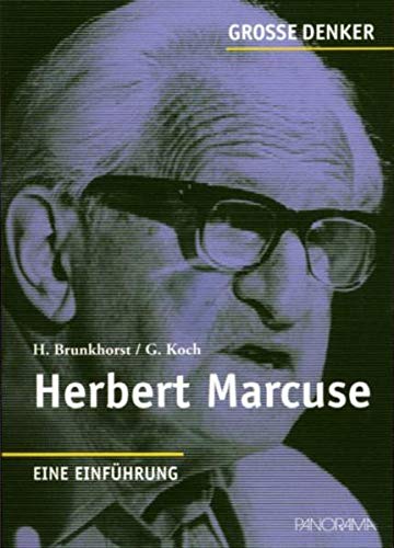 Herbert Marcuse 1998-1979 Eine Einführung - Brunkhorst, H und G Koch