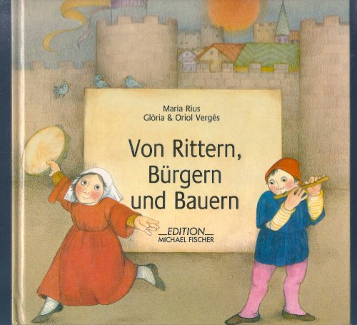 Imagen de archivo de Von Rittern, Brgern und Bauern a la venta por Versandantiquariat Felix Mcke
