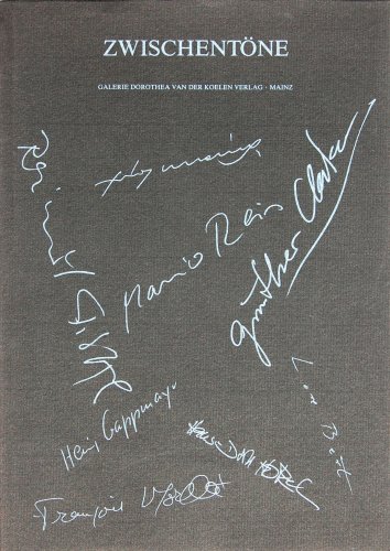 Imagen de archivo de Zwischentne. Dokumente unserer Zeit. Band 5. Heinz Gappmayr, Raimund Girke, Gnter Uecker, Hans-Dirk Hotzel, Francois Morellet, Mario Reis, Timm Ulrichs, Lore Bert. a la venta por Buli-Antiquariat