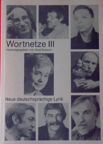 Beispielbild fr Wortnetze III. Neue Gedichte deutscher Autoren zum Verkauf von medimops