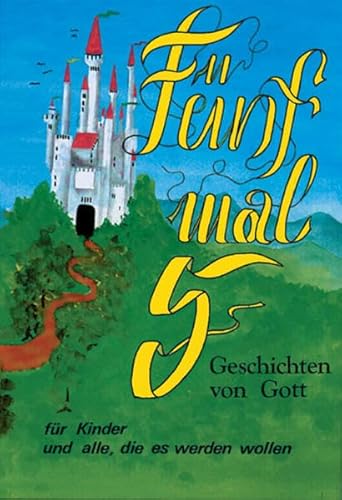 9783926696380: Fnf Mal Fnf: Geschichten von Gott