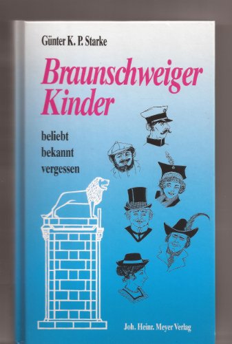 Beispielbild fr Braunschweiger Kinder zum Verkauf von Wonder Book