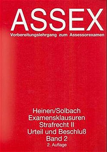 9783926702555: Assex, Examensklausuren Strafrecht II, Urteil und Beschlu: BD 2
