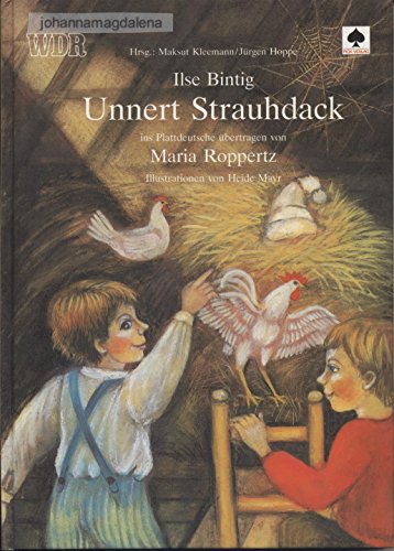 9783926726414: Unnert Strauhdack. Eine Geschichte aus der WDR-Hrfunk-Reihe "Spieluhr" - Ilse Bintig
