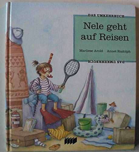 Beispielbild fr Nele geht auf Reisen / Mario mu zu Hause bleiben. Umkehrbuch zum Verkauf von medimops