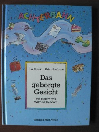 Beispielbild fr Das geborgte Gesicht zum Verkauf von Gerald Wollermann