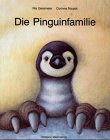 Beispielbild fr Die Pinguinfamilie zum Verkauf von medimops