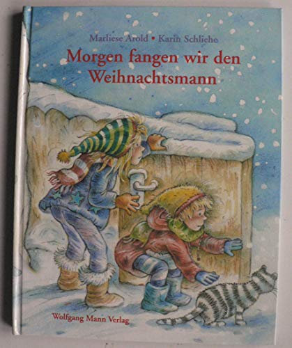 Beispielbild fr Morgen fangen wir den Weihnachtsmann zum Verkauf von medimops