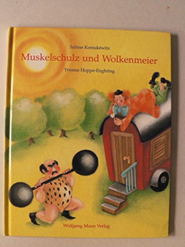 Beispielbild fr Muskelschulz und Wolkenmeier. Mit Bildern von Yvenne Hoppe-Engbring. Hardcover Groformat zum Verkauf von Deichkieker Bcherkiste