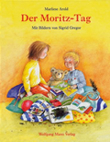 Der Moritz-Tag (German Edition) (9783926740847) by Arold, Marliese