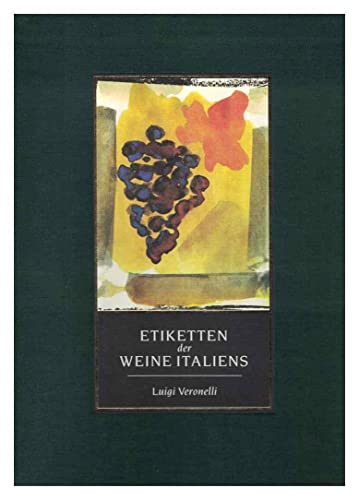 Etiketten der Weine Italiens. (Vorwort von Horst Scharfenberg