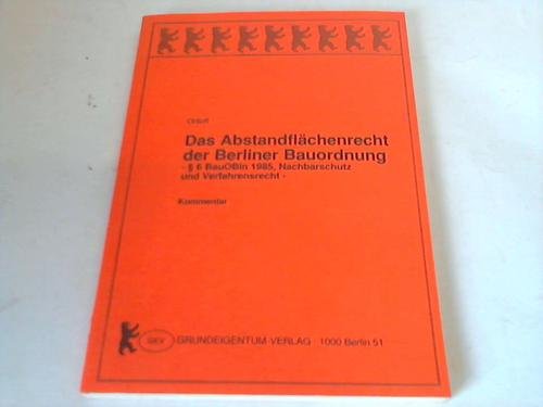 Das Abstandsflächenrecht der Berliner Bauordnung: Kommentar Kommentar - Ortloff Karsten, M und Andreas Korbmacher