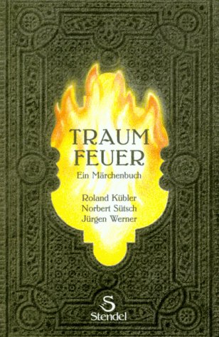 9783926789051: Traumfeuer.
