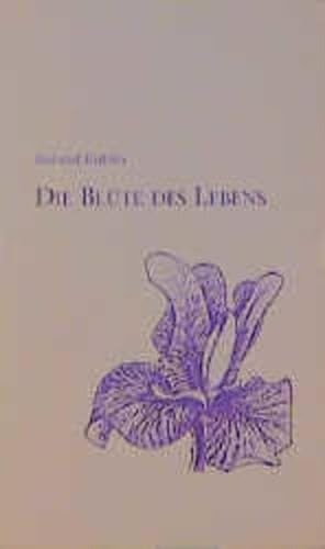 Stock image for Die Blte des Lebens. for sale by Antiquariat Bader Tbingen