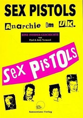 Stock image for Sex Pistols. Anarchie im U. K. Eine Insider-Geschichte for sale by medimops