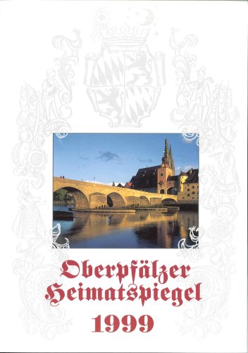 Beispielbild fr Oberpflzer Heimatspiegel 1999 zum Verkauf von Ostmark-Antiquariat Franz Maier