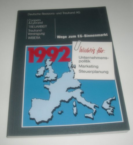 Beispielbild fr Wege zum EG- Binnenmarkt 1992 zum Verkauf von medimops