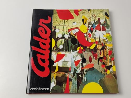 Stock image for Calder. 1898-1976. Retrospective. December 1987 - January 1988. German-English Edition. for sale by Antiquariat am St. Vith