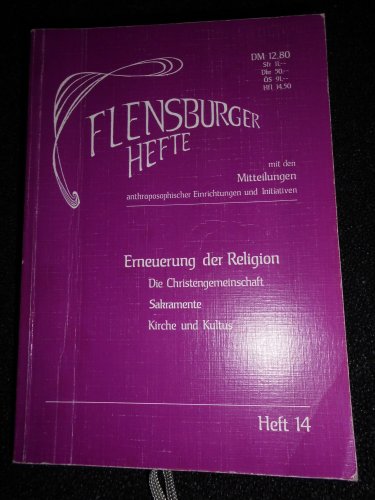 Stock image for Erneuerung der Religion: Die Christengemeinschaft. Sakramente. Kirche und Kultus for sale by medimops