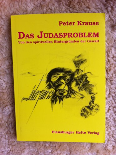 Beispielbild fr Das Judasproblem: Von den spirituellen Hintergrnden der Gewalt zum Verkauf von medimops