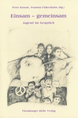 Imagen de archivo de Einsam - gemeinsam : Jugend im Gesprch a la venta por Buchpark