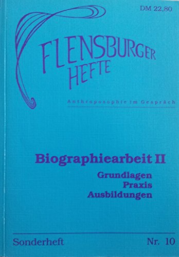 Beispielbild fr Biographiearbeit II: Grundlagen - Praxis - Ausbildungen (Flensburger Hefte) Petrovic, Michael; Pflug, Christine; Weirauch, Wolfgang; Wais, Mathias; Gdeke, Wolfgang; Petersen, Peter; Schauder, Hans; Burkhard, Gudrun and Schrder, Klaus zum Verkauf von BUCHSERVICE / ANTIQUARIAT Lars Lutzer