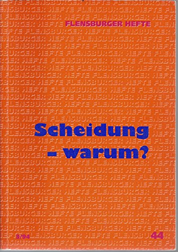 9783926841599: Scheidung - warum?: Partnerschaftsprobleme und ihre Bewltigung (Livre en allemand)