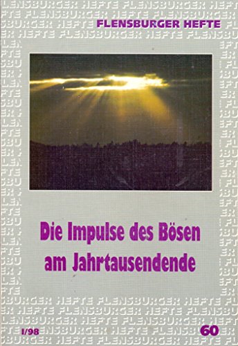 Stock image for Die Impulse des Bsen am Jahrtausendende for sale by medimops