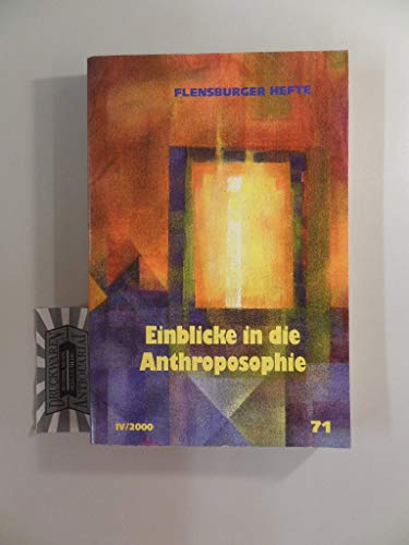 Imagen de archivo de Einblicke in die Anthroposophie / Flenburger Hefte # 71 a la venta por medimops