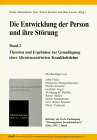 Beispielbild fr Die Entwicklung der Person und ihre Strung, Bd.2, Theorie und Ergebnisse zur Grundlegung einer klientenzentrierten Krankheitslehre zum Verkauf von medimops