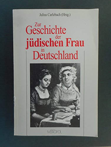 Stock image for Zur Geschichte der jdischen [judischen] Frau in Deutschland for sale by Hammer Mountain Book Halls, ABAA