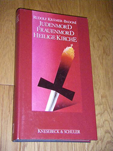 Imagen de archivo de Judenmord, Frauenmord, Heilige Kirche. a la venta por Versandantiquariat Schfer