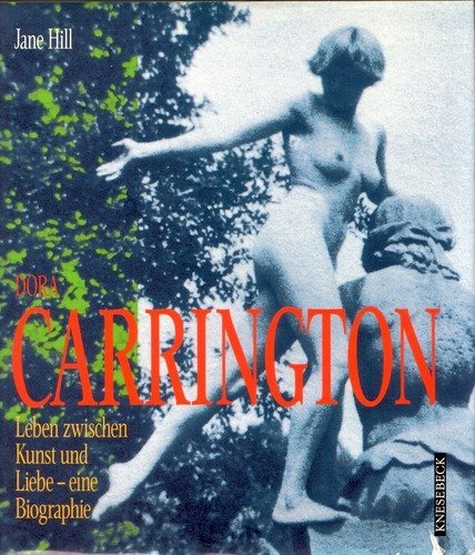 Beispielbild fr Dora Carrington. Leben zwischen Kunst und Liebe. Eine Biographie zum Verkauf von Wonder Book