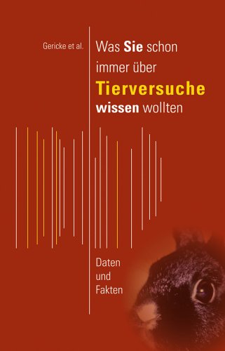 Beispielbild fr Was Sie schon immer ber Tierversuche wissen wollten: Daten und Fakten zum Verkauf von medimops