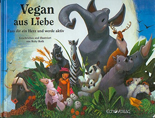 Stock image for Vegan aus Liebe -Language: german for sale by GreatBookPrices