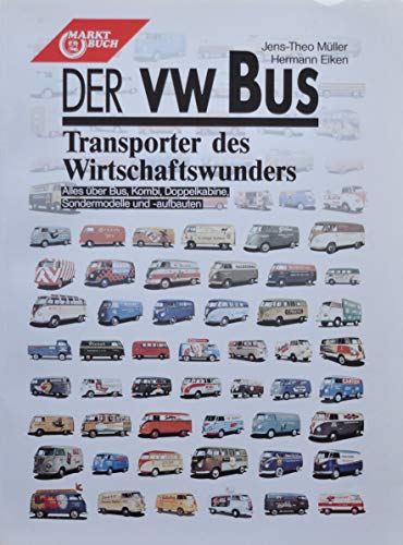 9783926917027: Der VW-Bus. Transporter des Wirtschaftswunders