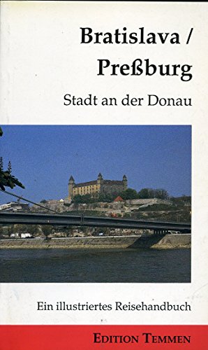 Beispielbild fr Bratislava / Preburg. Stadt an der Donau zum Verkauf von medimops